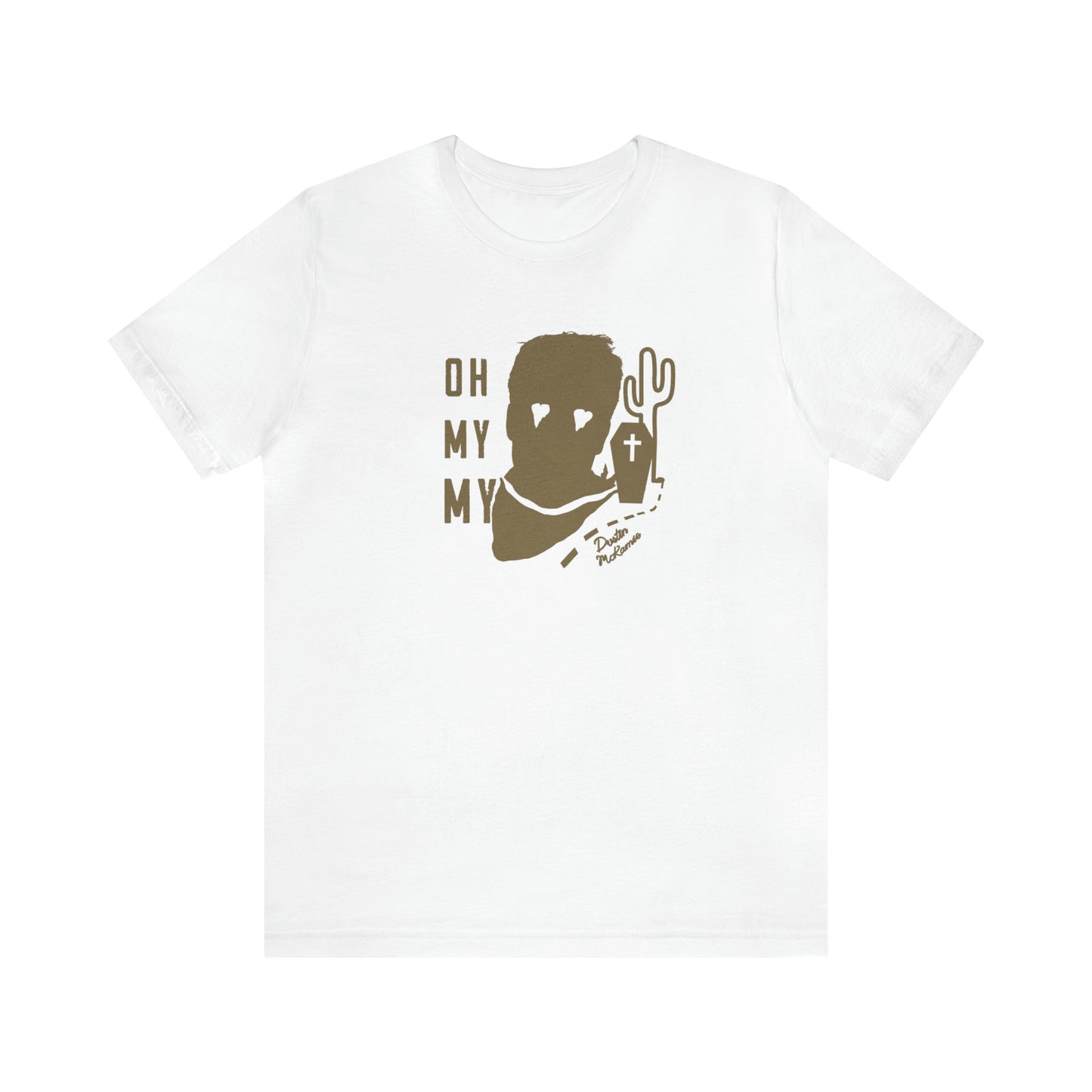 Oh My My Tee