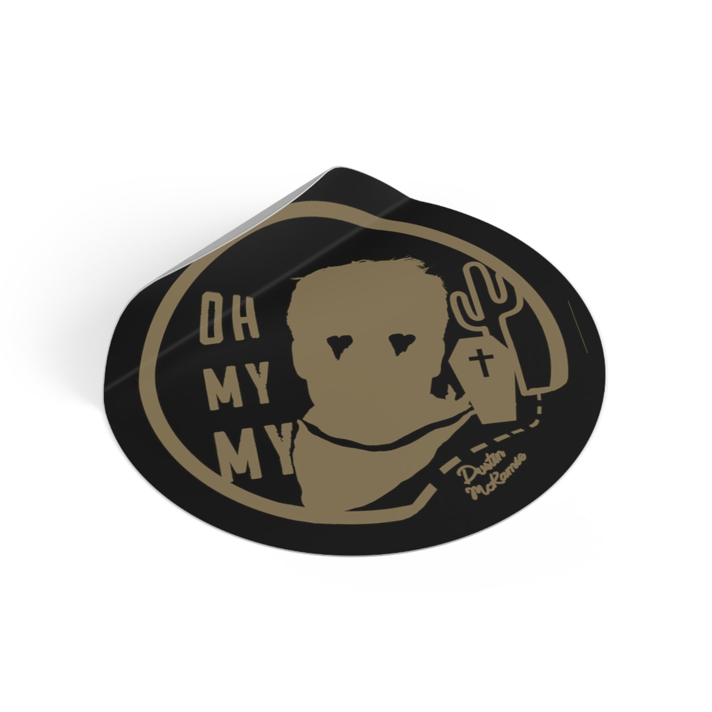 Oh My My **Vinyl Sticker