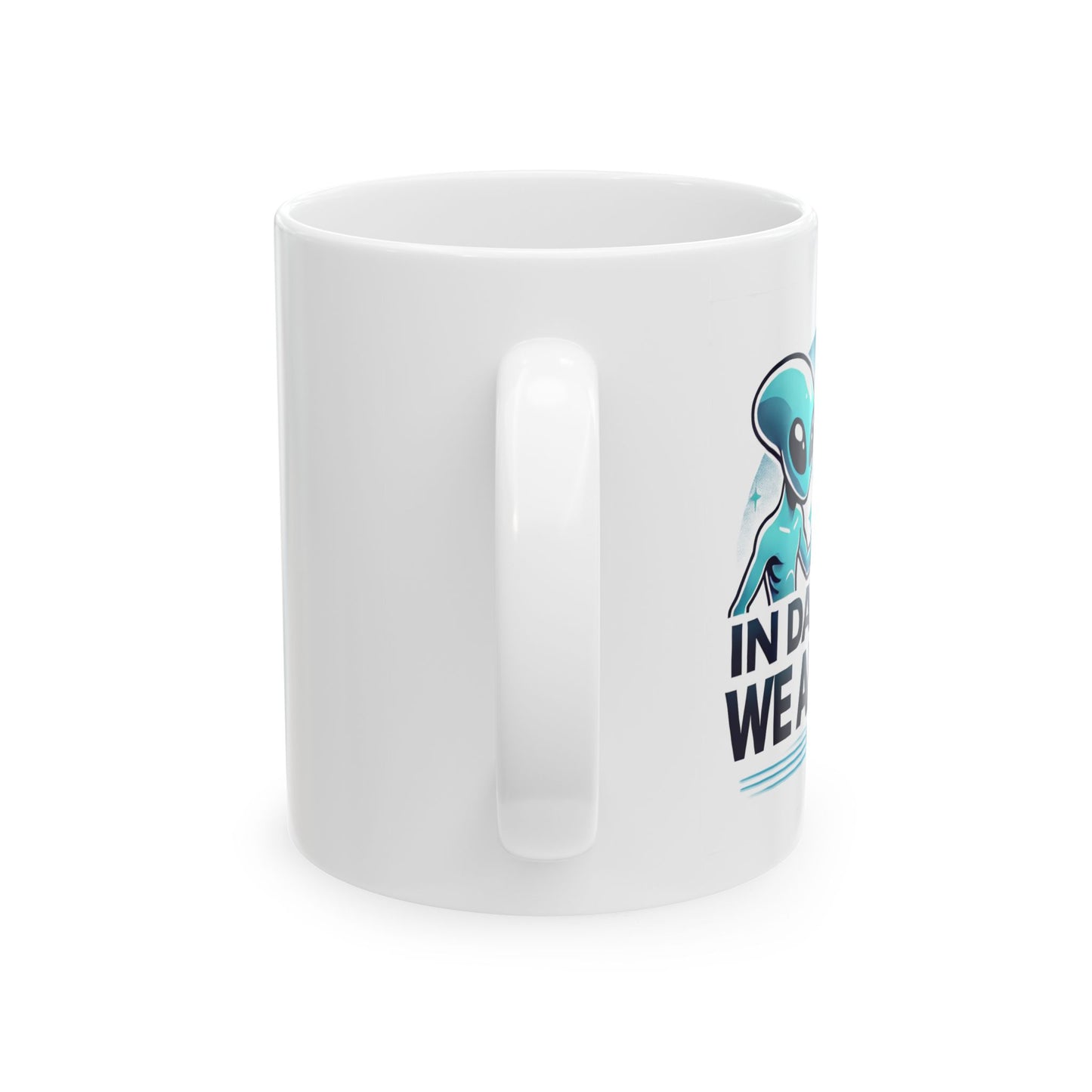 IN DA CLERB WE ALL FAM! Ceramic Mug, (11oz, 15oz)