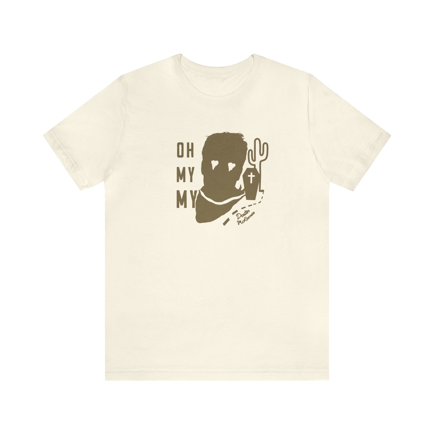 Oh My My Tee