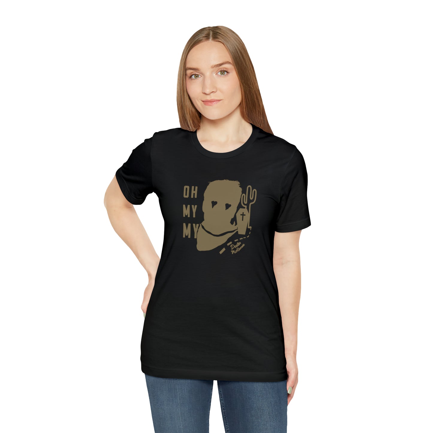 Oh My My Tee