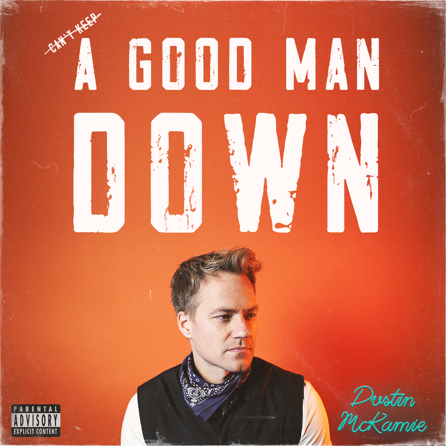 A Good Man Down (vinyl) ***SOLD OUT!***